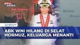 Kapal Tugboat Meledak di Selat Hormuz, Keluarga ABK Asal Luwu Cemas Menanti Kabar