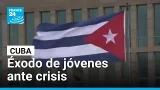 Éxodo de jóvenes cubanos ante crisis y presión de EE.UU.: sueños de un futuro mejor