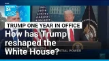 How has Trump reshaped the White House? • FRANCE 24 English