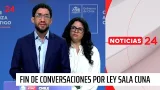 Gobierno lamenta fin de conversaciones por ley de Sala Cuna | 24 Horas TVN Chile
