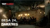Dara Reş - Beşa 24.