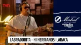 Labradorita - Hermanos Ilabaca | Mistral Road To Lolla 2026