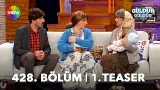 Güldür Güldür Show 428. Bölüm 1. Teaser