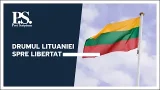 Post Scriptum cu Alex Cozer: Ziua care a fisurat imperiul. Drumul Lituaniei spre libertate