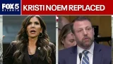 President Trump ousts DHS Secretary Kristi Noem | FOX 5 News