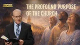 The Profound Purpose of the Church | Doug Batchelor