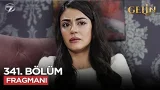 Gelin Dizisi 341. Bölüm 3.Sezon Fragmanı | 26 Ocak Pazartesi  @Gelin Dizisi​