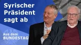 Syriens Übergangs Präsident sagt Besuch in Berlin ab - Aus dem Bundestag