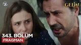 Gelin Dizisi 343. Bölüm 3.Sezon Fragmanı | 28 Ocak Çarşamba @Gelin Dizisi Gelin Dizisi 343. Bölüm 3.Sezon Fragmanı | 28 Ocak Çarşamba @Gelin Dizisi