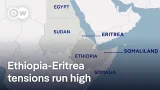 Ethiopia-Eritrea tensions: Renewed war in the Horn of Africa? | DW News