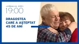 Dragostea care a așteptat 45 de ani