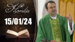 Homilia Diária | 15/01/24 | Padre Marcio Tadeu