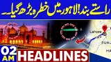 Roads Closed | High Alert In Lahore | Gul Plaza Fire Incident Update | 02 AM  Headlines