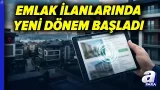 Emlak İlanlarında Yeni Dönem Başladı: Sahte İlanlar Sistem Tarafından Engellenecek | A Para