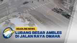 [HEADLINE NEWS, 26/2] Lubang Raksasa Muncul Tiba-Tiba di Jalan Raya Omaha, Dua Mobil Terperosok