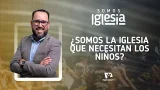 Somos Iglesia | #9: ¿Somos la iglesia que necesitan los niños? (con Rebeca Amador y Rafael Escobar) Somos Iglesia | #9: ¿Somos la iglesia que necesitan los niños? (con Rebeca Amador y Rafael Escobar)