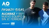 El NUEVO 'TEAM ALCARAZ' sin Ferrero, a debate en #PasandoBolas | Open de Australia 2026