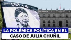 La creciente polémica política frente al caso de Julia Chuñil