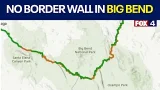 Border wall in Big Bend reportedly no longer happening