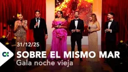 SOBRE EL MISMO MAR  (Gala nochevieja)