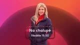 NA CHALUPĚ (8.3.2026 v 16:50 na JOJ FAMILY)