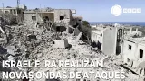 Israel e Irã realizam novas ondas de ataques com mísseis