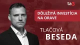 Tlačová konferencia ministra Tarabu o investíciách na Orave Tlačová konferencia ministra Tarabu o investíciách na Orave