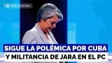 Postura del Partido Comunista sobre Cuba reabre debate por la militancia de Jeannette Jara