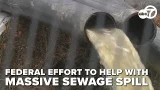 EPA talks efforts to fix, clean up massive sewage spill caused by break in Potomac Interceptor