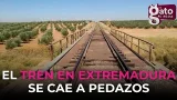 El tren en Extremadura se cae a pedazos