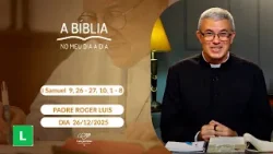 A Bíblia no meu dia a dia - 26/12/2025
