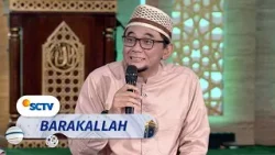 Ketika Hal Kecil Menjadi Ujian Besar | Barakallah